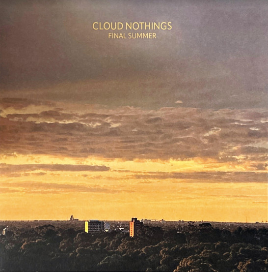 Cloud Nothings – Final Summer