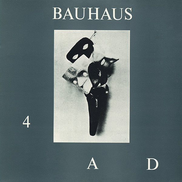 Bauhaus – 4AD