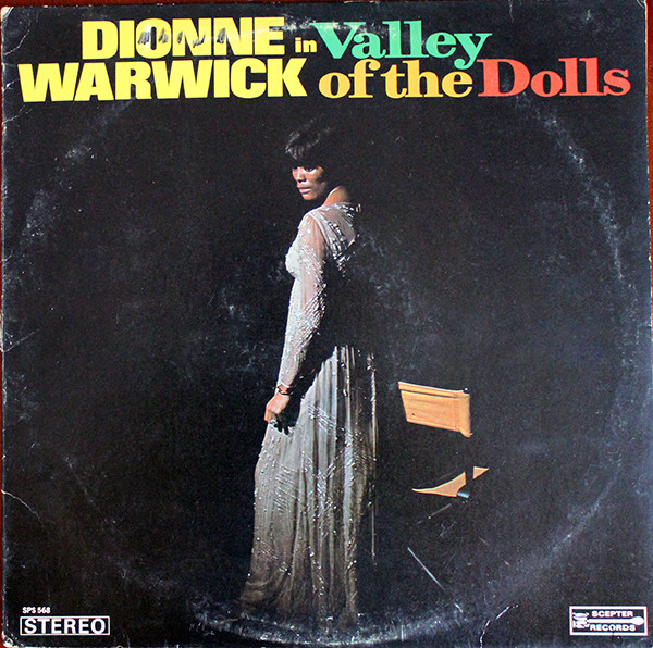Dionne Warwick – Valley Of The Dolls