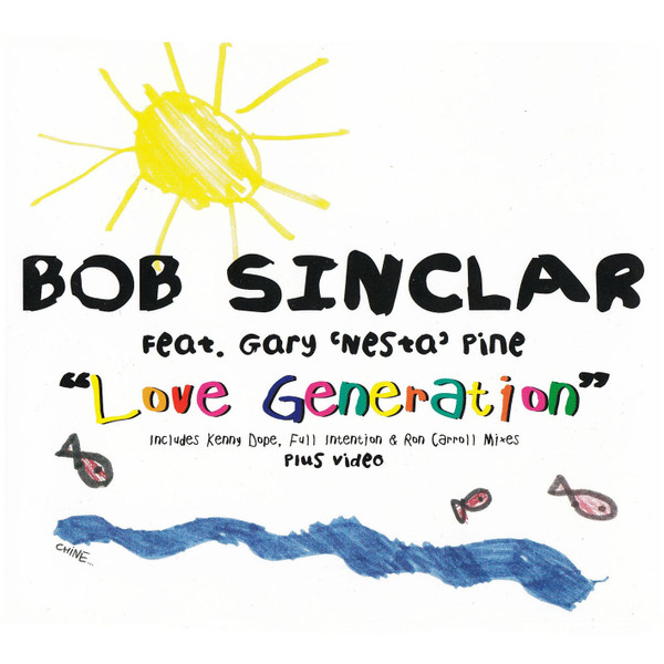 Bob Sinclar Feat.  Gary "Nesta" Pine – Love Generation