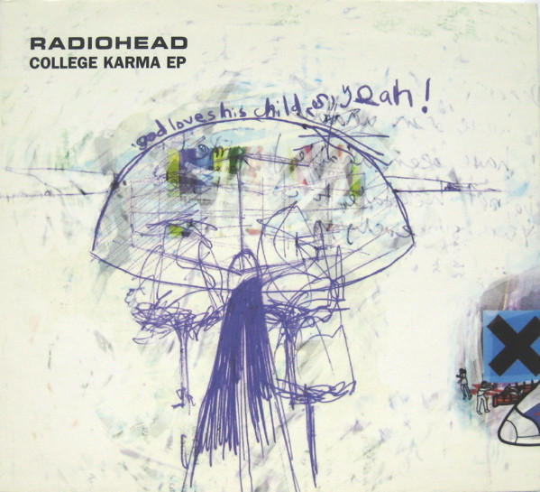 Radiohead – College Karma EP