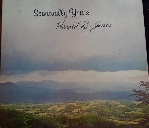 Harold B. Jones – Spiritually Yours