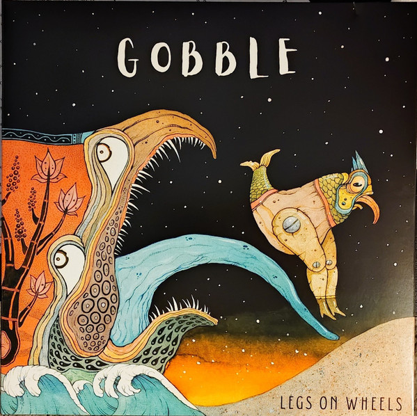 Legs On Wheels – Gobble