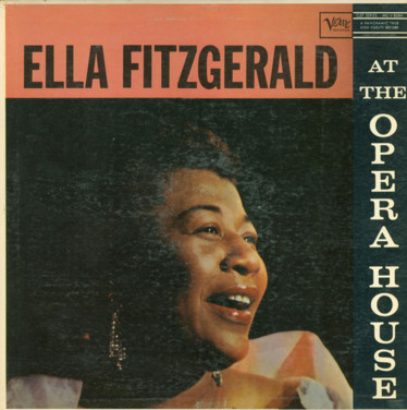 Ella Fitzgerald – Ella Fitzgerald At The Opera House