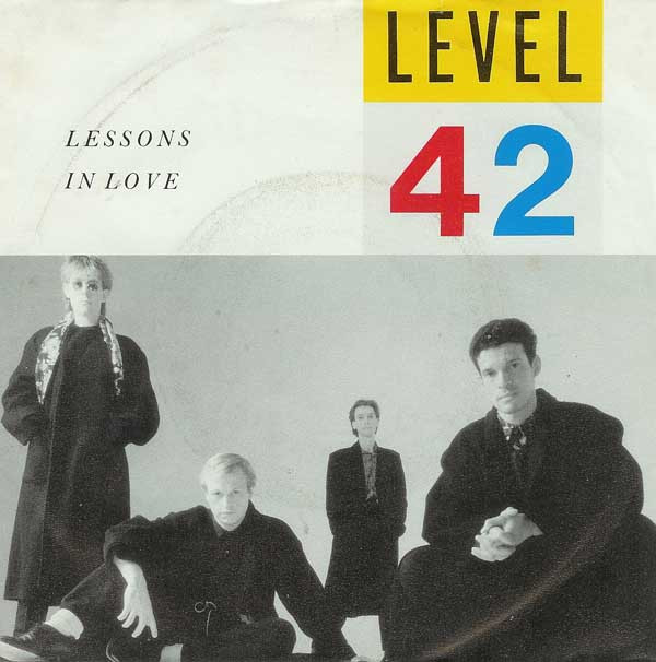 Level 42 – Lessons In Love
