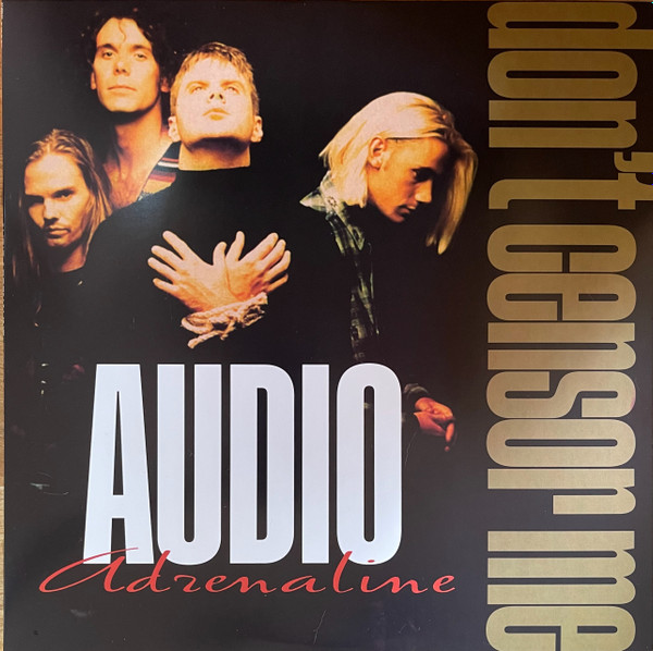 Audio Adrenaline – Don’t Censor Me