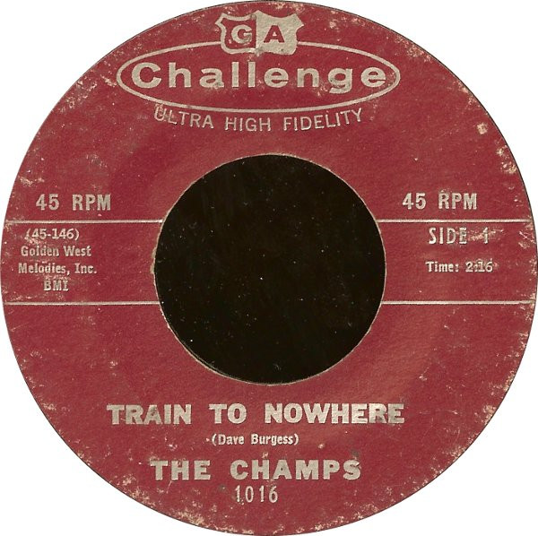 The Champs – Train To Nowhere / Tequila