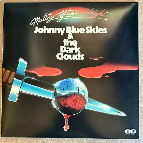 Johnny Blue Skies &  The Dark Clouds – Mutiny After Midnight