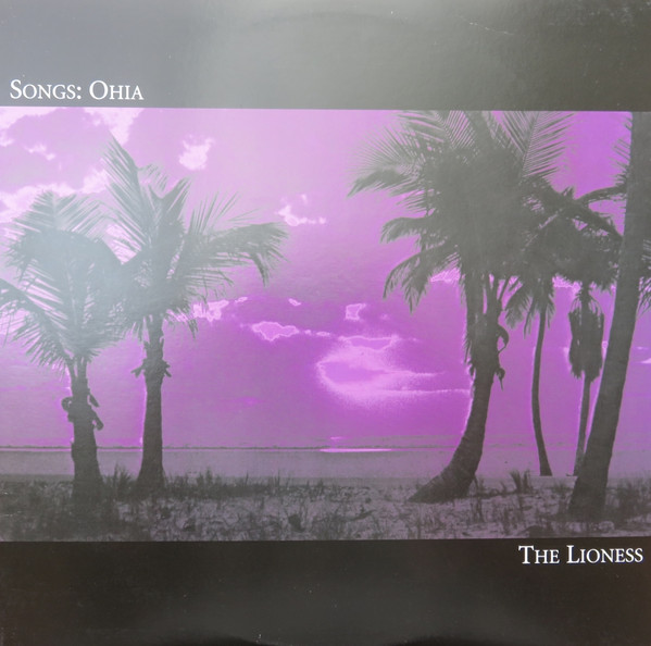 Songs: Ohia – The Lioness