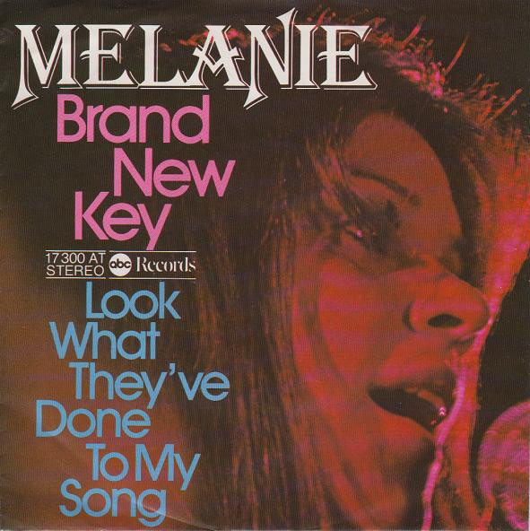 Melanie – Brand New Key / Look What They've Done To My Song