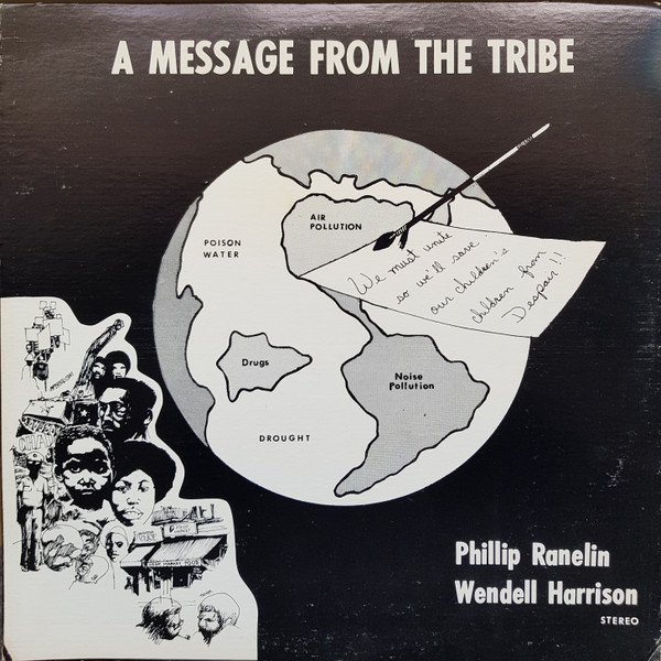 Phil Ranelin & Wendell Harrison – A Message From The Tribe
