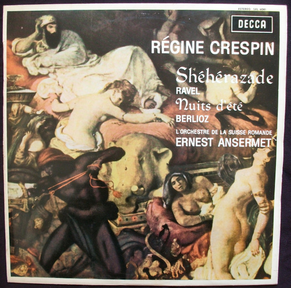 Régine Crespin, Maurice Ravel / Hector Berlioz, L'Orchestre De La Suisse Romande, Ernest Ansermet – Shéhérazade / Nuits D'Été