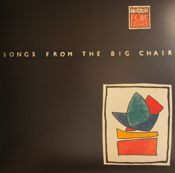 Tears For Fears – Songs From The Big Chair