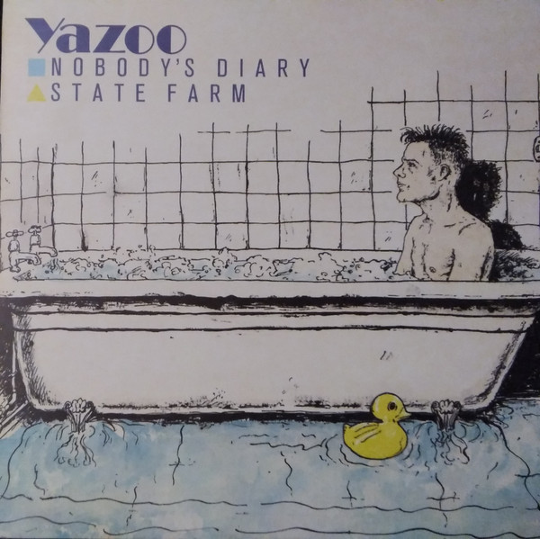 Yazoo – Nobody's Diary / State Farm
