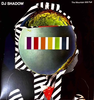 DJ Shadow – The Mountain Will Fall