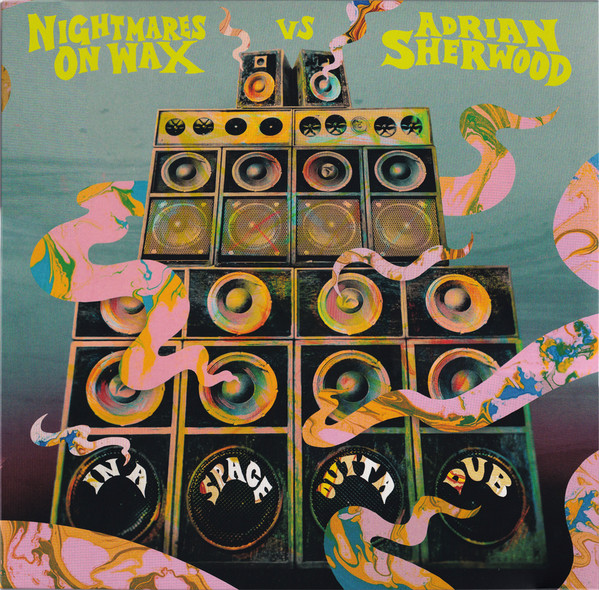 Nightmares On Wax vs  Adrian Sherwood – In A Space Outta Dub