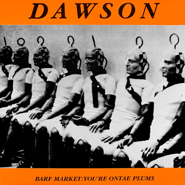 Dawson – Barf Market: You're Ontae Plums