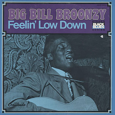 Big Bill Broonzy – Feelin' Low Down