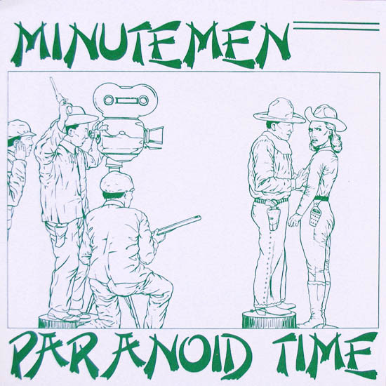 Minutemen – Paranoid Time