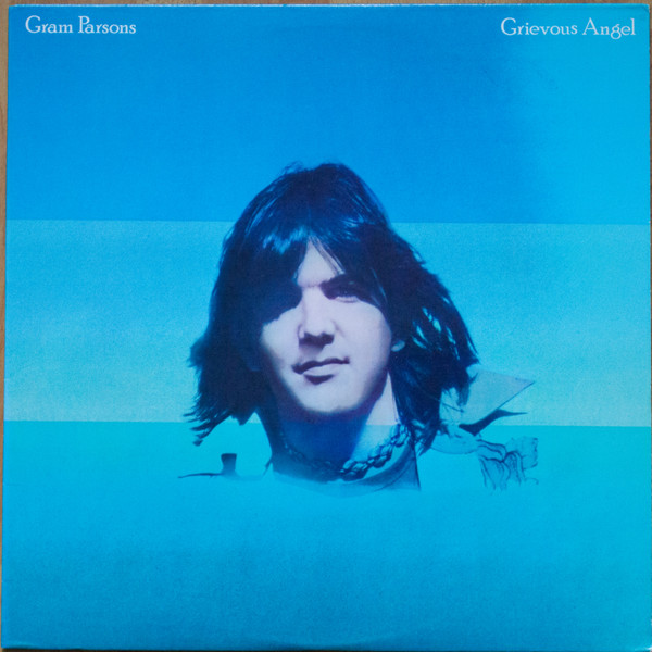 Gram Parsons – Grievous Angel