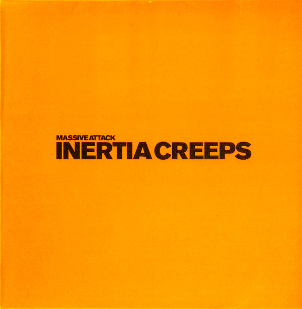 Massive Attack – Inertia Creeps