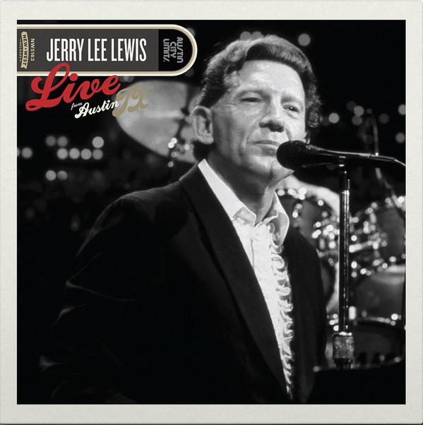 Jerry Lee Lewis – Live From Austin TX