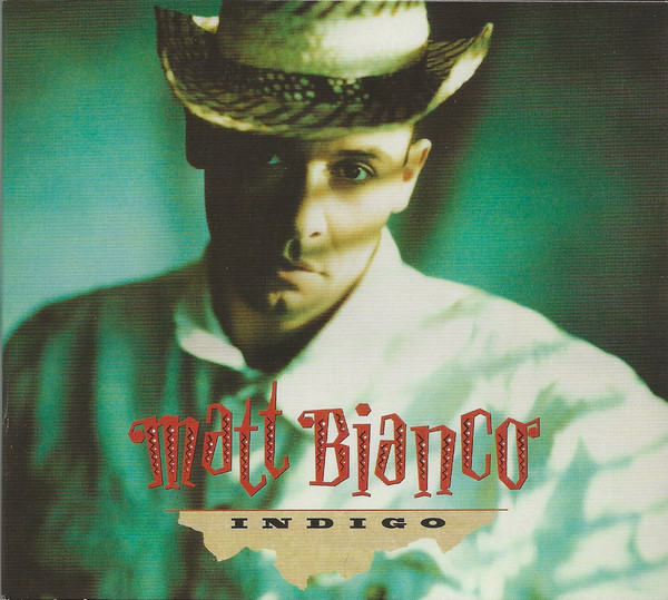 Matt Bianco – Indigo