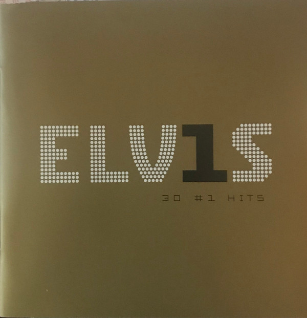 Elvis Presley – ELV1S 30 #1 Hits