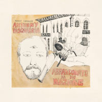 Anthony Pasquarosa – Abbandonato Da Dio Nazione