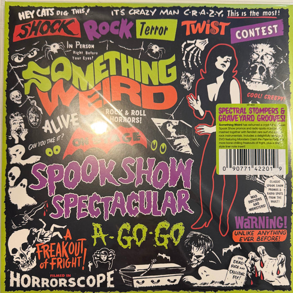 Various – Something Weird Spook Show Spectacular A-Go-Go