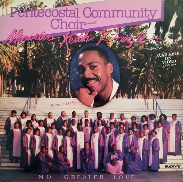 The Pentecostal Community Choir And Keith Pringle – No Greater Love