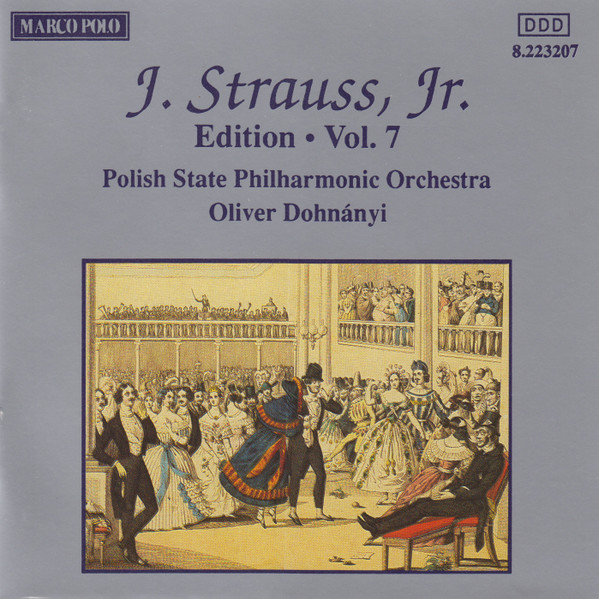 Johann Strauss Jr., Orkiestra Symfoniczna Filharmonii Śląskiej, Oliver Dohnanyi – Edition · Vol. 7
