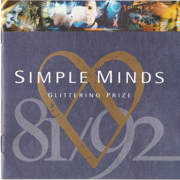 Simple Minds – Glittering Prize 81/92