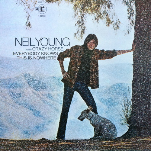 Neil Young With  Crazy Horse – Everybody Knows This Is Nowhere