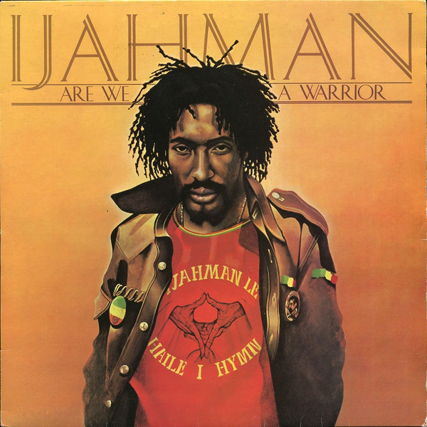 Ijahman Levi – Are We A Warrior