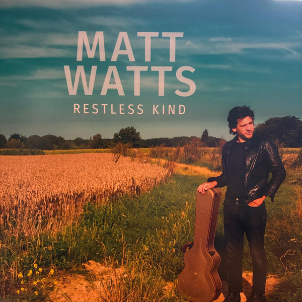 Matt Watts – Restless Kind