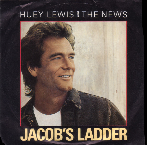 Huey Lewis & The News – Jacob's Ladder
