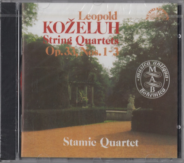 Leopold Koželuh - Stamic Quartet – String Quartets Op.33, Nos. 1-3