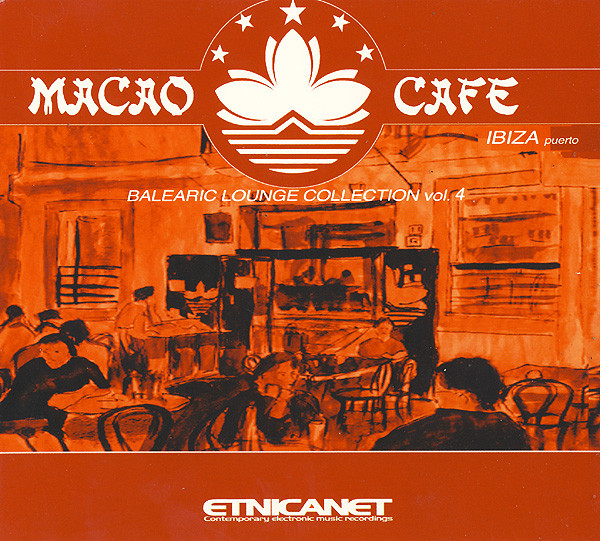Various – Macao Cafe - Balearic Lounge Collection Vol. 4