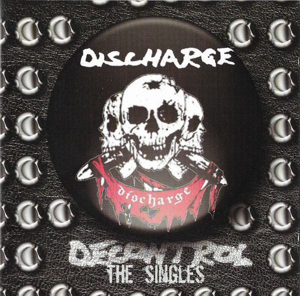 Discharge – Decontrol The Singles