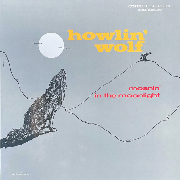 Howlin' Wolf – Moanin' In The Moonlight