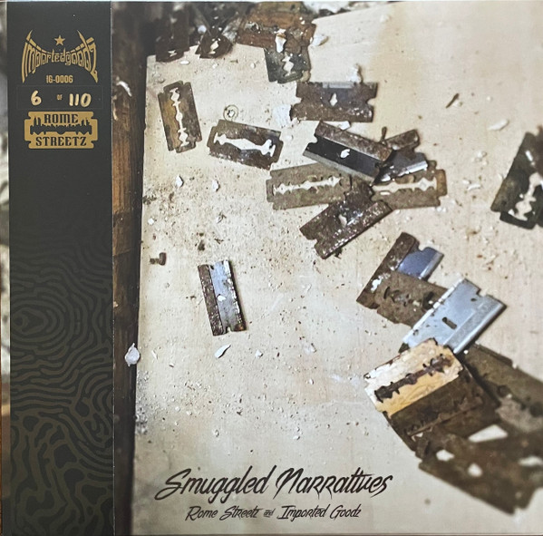 Rome Streetz and  Imported Goodz – Smuggled Narratives 