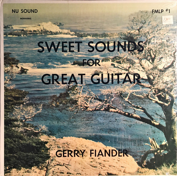 Gerry Fiander – Sweet Sounds For Great Guitar