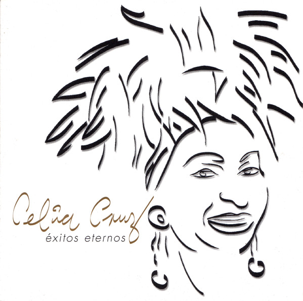 Celia Cruz – Éxitos Eternos