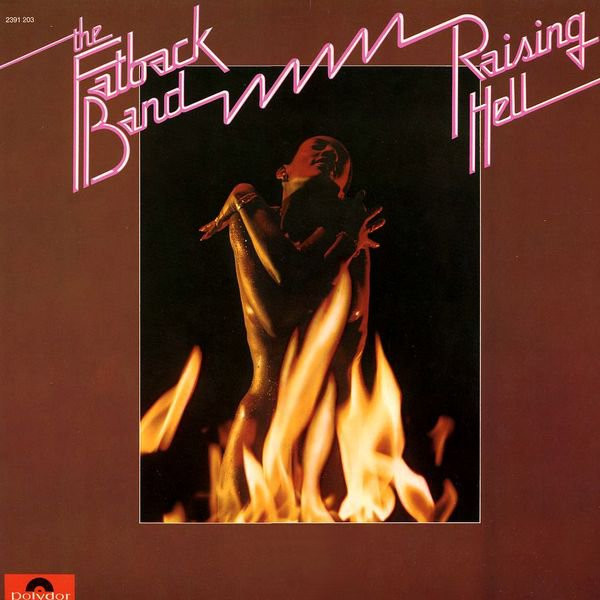 The Fatback Band – Raising Hell