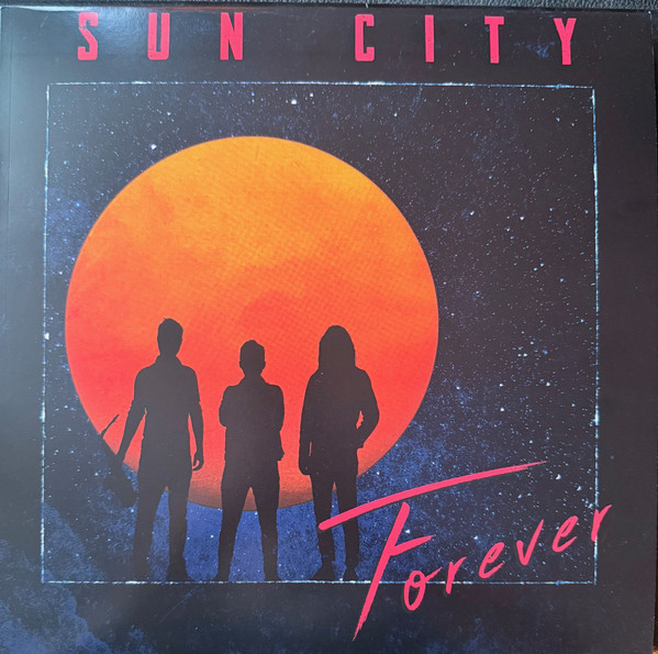 Sun City – Forever