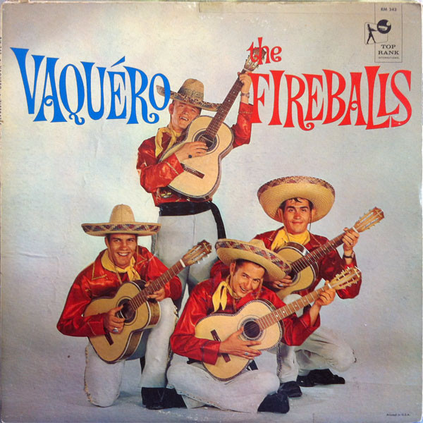 The Fireballs – Vaquero