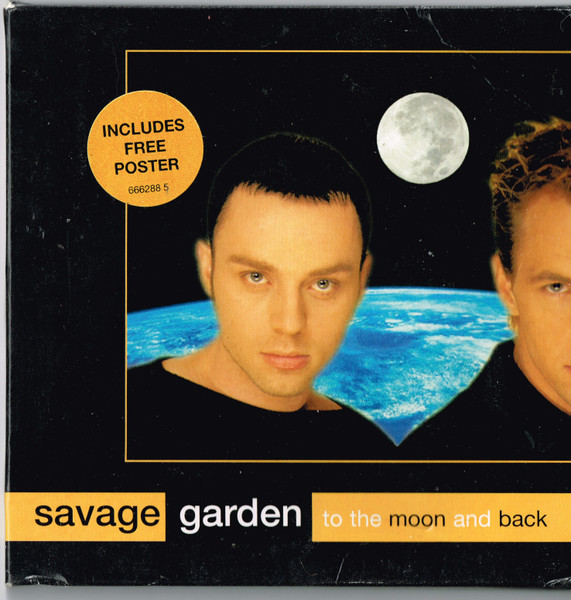 Savage Garden – To The Moon And Back