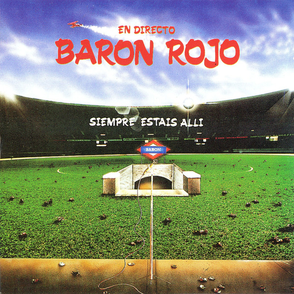 Barón Rojo – Siempre Estais Alli