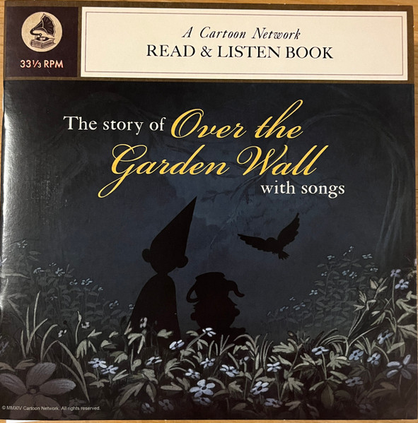 Patrick McHale – The Story Of Over The Garden Wall With Songs